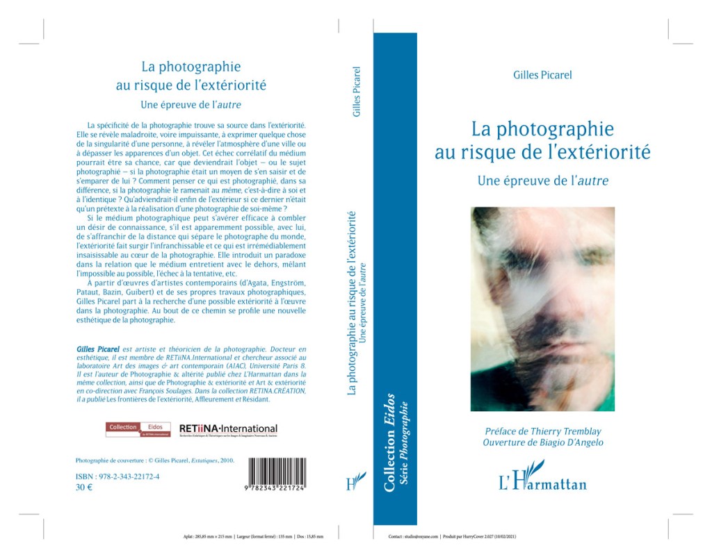 couverture du livre de Gilles Picarel La photographie au risque de l'extériorité